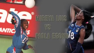 Mireya luis vs Paola Egonu The Legendary spikes [upl. by Ahens]