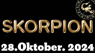 horoskop Skorpion und Tarot Montag 28 Oktober 2024 [upl. by Caine]