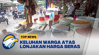 Sudah Satu Bulan Warga Keluhkan Kenaikan Harga Beras [upl. by Asecnarf]