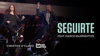 Christine DClario  Seguirte  feat Marco Barrientos [upl. by Sirrot213]