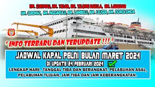 UPDATE TERBARU JADWAL KAPAL PELNI BULAN MARET 2024 [upl. by Arutnev824]