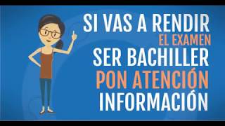 Lo que debes saber sobre el examen Ser Bachiller [upl. by Cardew]