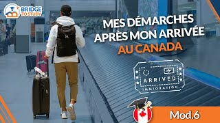 Mes démarches après mon arrivée au Canada 🇨🇦 Mod 6 [upl. by Ashly]