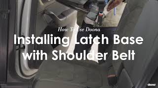 How to Use Doona  Installing Latch Base with Lap Shoulder Belt [upl. by Kenzie]