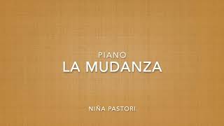 LA MUDANZA NIÑA PASTORI piano [upl. by Huggins]