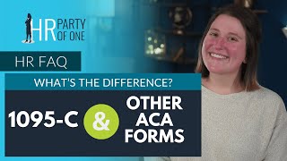 What’s the Difference Between 1095 C and Other ACA Forms [upl. by Jodee]