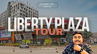 LIBERTY PLAZA  COLOMBO VLOG  PART  02 [upl. by Llevrac]