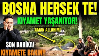 Bosna hersekte kıyamet yaşanıyor Son dakika [upl. by Toddie]