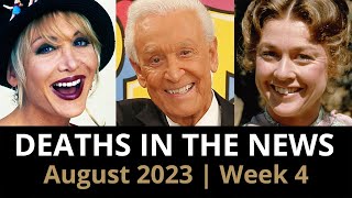 Who Died August 2023 Week 4  News [upl. by Imik]