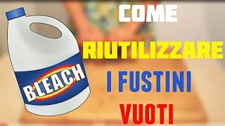 Come riutilizzare i FUSTINI di DETERSIVO [upl. by Ahsiad]