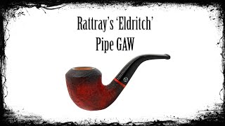 Rattrays Eldritch pipe GAW [upl. by Nilrem357]