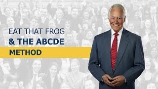 Eat That Frog amp The ABCDE Method [upl. by Schober890]