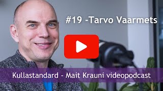 Kullastandard 19 Tarvo Vaarmets Eesti investorite psühholoogia raha ja õnn teaduse paradigmad [upl. by Sanoy]