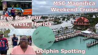 MSC Magnifica  1st Time In Key West  Dolphin Spotting [upl. by Warde]