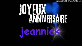 JOYEUX ANNIVERSAIRE JEANNICK KADINE [upl. by Deonne172]