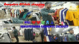 Bangalore Attibele mall ❤️👕👖👗👜🛍️ Vankateswara Garments Cheapest shortsviral video babulnbsvlgs 😱😱 [upl. by Chemash]