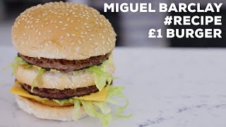 Miguel Barclay’s Big Macinspired £1 burger AD [upl. by Thorn]