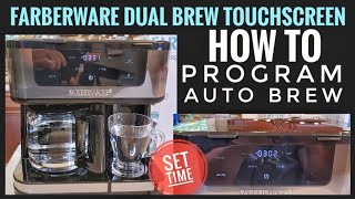 Farberware Dual Brew Coffee Maker HOW TO SET TIME amp PROGRAM AUTO BREW [upl. by Rudelson]