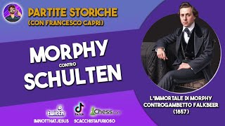 PARTITE STORICHE EP 10  CONTROGAMBETTO FALKBEER Schulten vs Morphy 1857 [upl. by Aizahs]