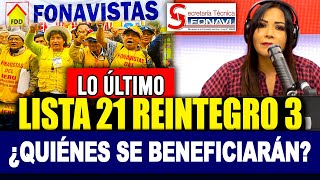 FONAVI REINTEGRO 3 LISTA 21 ¿Quiénes se beneficiarán con la nueva lista del Fonavi¿Dónde cobrar [upl. by Kcerred]