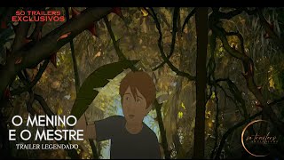 O Menino e o Mestre  Trailer Legendado [upl. by Nancy600]