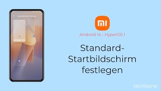 StandardStartbildschirm festlegen  Xiaomi Android 14  HyperOS 1 [upl. by Aney]