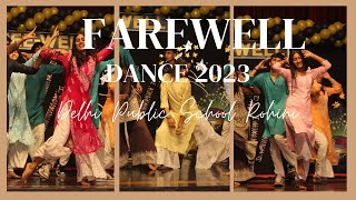 DPS Rohini Farewell Dance  2023 [upl. by Enyahs]