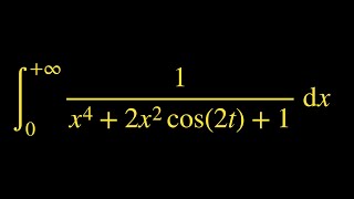 Calcul de l’intégrale de 0 à plus l’infini de 1x42x2\cos2t1 [upl. by Moriah]