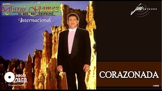 Dario Gomez  Corazonada Official Audio [upl. by Atekehs737]