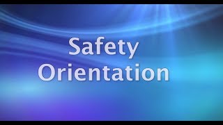 Safety Orientation Training Video [upl. by Duffy]