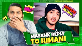 mayank Reply To Himani  Part 2 [upl. by Gail]