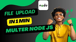 How To Upload file In Node JS Using Multer  Express Multer  File Upload [upl. by Silra]