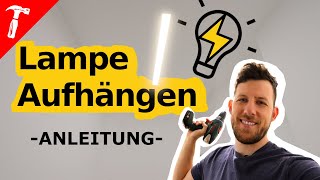 LAMPE Aufhängen  so gehts ganz einfach  Anleitung  Rob Renoviert [upl. by Ellerehc472]