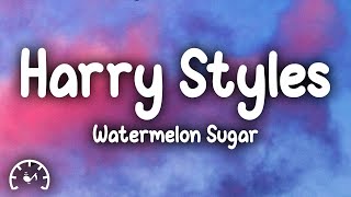 Harry Styles  Watermelon Sugar Lyrics [upl. by Annemarie]