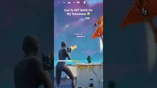 GOT BACK For My Teammates SOLO SQUADING A Team 🔥fortnite fortniteclips shorts [upl. by Zeret]