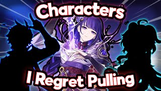 Characters I Regret Pulling  Genshin Impact [upl. by Eiramoj934]