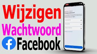 Hoe je je Facebookwachtwoord verandert  Facebookwachtwoord wijzigen [upl. by Haimehen]