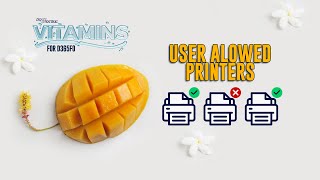 User Allowed Printers in D365FO [upl. by Gentilis]