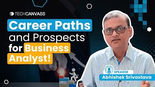 Career path for Business Analyst  Business Analyst Certifications  Techcanvass [upl. by Robma]