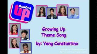 Growing Up Theme Song by Yeng Constantino with Lyrics [upl. by Anesor]