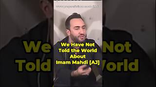 We Have Not Told the World About Imam Mahdi AJ Sayed Ammar Nakshawani imammahdi prophetmuhammad [upl. by Albertina79]