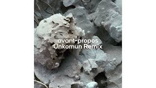 Amiby  AvantPropos Unkomun Remix Official Audio [upl. by Siusan729]