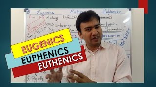 EUGENICS  EUPHENICS amp EUTHENICS  CONCEPT for NEET  AIIMS [upl. by Abernon238]