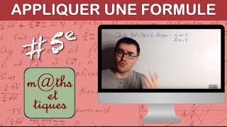 Appliquer une formule substitution  Cinquième [upl. by Hubey839]