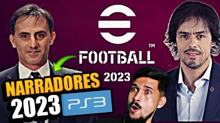 👉NARRADORES 2023 PS3  Closs amp Latorre V2  eFootball 2023✅ [upl. by Putnam]