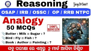 REASONING Analogy  50 Mcqs Mock Test  Special for OSAP IRB DRIVER CLC  2 Mark sure in exam [upl. by Arnst281]