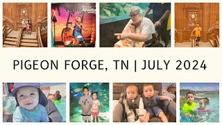 Family Trip  Pigeon Forge July 2024 [upl. by Em]