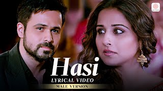 Hasi Ban Gaye Lyrical Video Male Version  Emraan Hashmi Vidya Balan  Ami Mishra  Mohit Suri [upl. by Nywra]