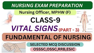 Class9Part3Vital SignsFundamental Of NursingNursingOfficerMPHWFNursingExamPreparation [upl. by Atisusej]