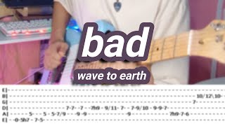 bad ©wave to earth 【Guitar Cover】with TABS [upl. by Ayhtak]